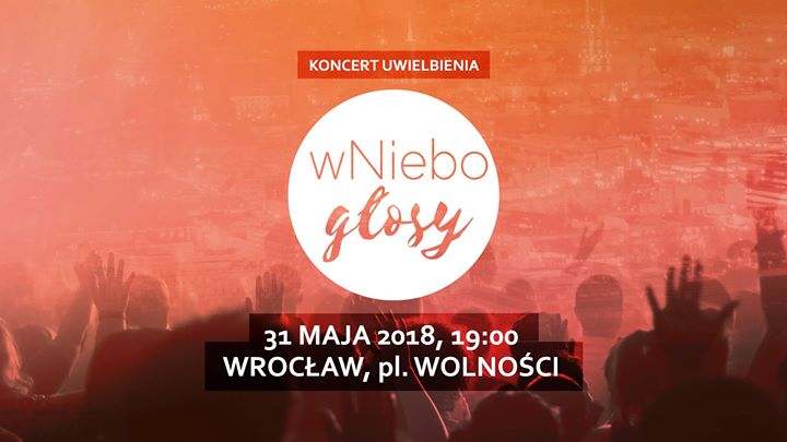 wNieboGłosy 2018 | 31 maja