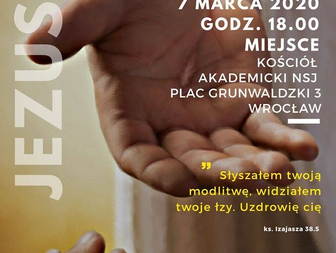 Msza Święta z modlitwą o uzdrowienie | 7 marca