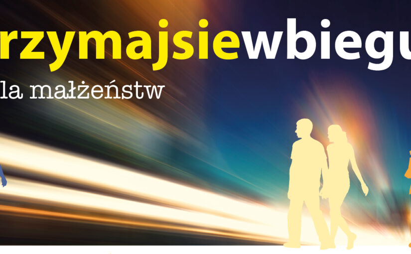 Zatrzymaj się w biegu – jesień 2022 r.