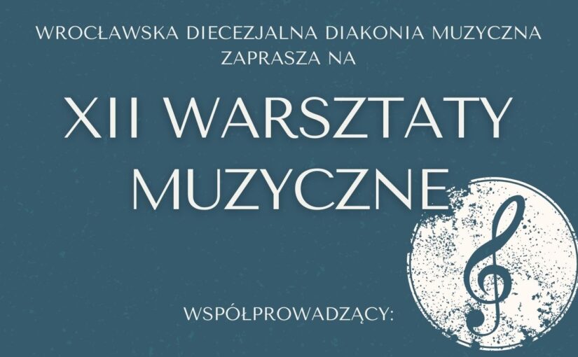 Zaproszenie na Warsztaty Diakonii Muzycznej